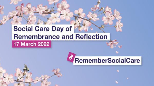 Social Care Day of Remembrance & Reflection…